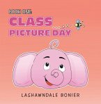 Book One: Class Picture Day (eBook, ePUB)