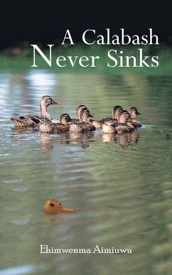 A Calabash Never Sinks (eBook, ePUB)