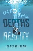 Into the Depths of Reality (eBook, ePUB)