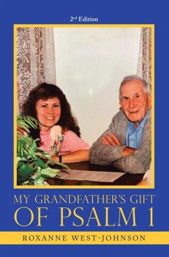 My Grandfather's Gift of Psalm 1 (eBook, ePUB) - West-Johnson, Roxanne