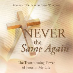 Never the Same Again (eBook, ePUB) - Williams, Reverend Elizabeth Sade