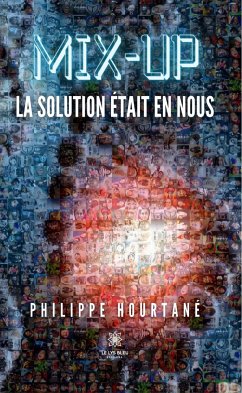 Mix-up (eBook, ePUB) - Hourtané, Philippe