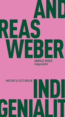 Indigenialität - Weber, Andreas