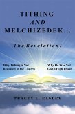 Tithing and Melchizedek-The Revelation! (eBook, ePUB)
