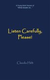 Listen Carefully, Please! (eBook, ePUB)