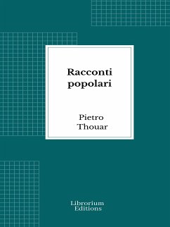 Racconti popolari (eBook, ePUB) - Thouar, Pietro