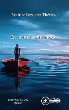 En mer et contre tout (eBook, ePUB) - Faorestier-Theriez, Béatrice