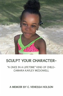 Sculpt Your Character- (eBook, ePUB) - Holson, C. Venessa
