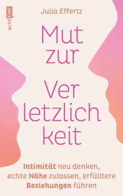 Mut zur Verletzlichkeit (eBook, ePUB) - Effertz, Julia