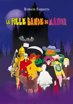 La folle bande du manoir (eBook, ePUB) - Esquerre, Romain