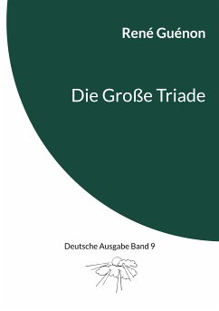 Die Große Triade (eBook, ePUB) - Guénon, René