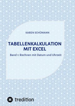 Tabellenkalkulation mit Excel - Schümann, Karen