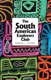 The South American Explorers Club (eBook, ePUB)
