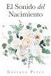 El Sonido Del Nacimiento (eBook, ePUB) - Bild 1