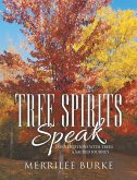 Tree Spirits Speak (eBook, ePUB)