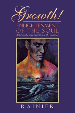 Growth! Enlightenment of the Soul (eBook, ePUB) - Rainier