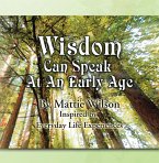Wisdom Can Speak at an Early Age (eBook, ePUB)