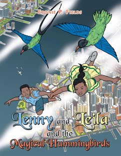 Lenny and Leila and the Magical Hummingbirds (eBook, ePUB)