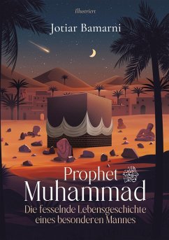 Prophet Muhammad (eBook, ePUB) - Bamarni, Jotiar