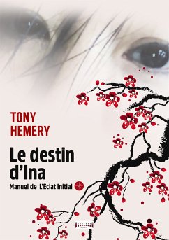 Le destin d'Ina (eBook, ePUB) - Hemery, Tony