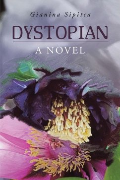 Dystopian (eBook, ePUB) - Sipitca, Gianina