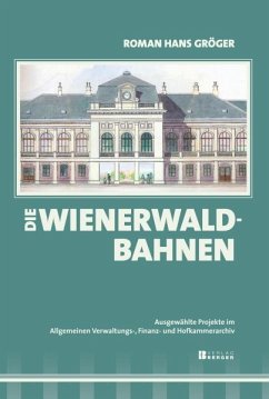 Die Wienerwaldbahnen (eBook, PDF) - Gröger, Roman Hans