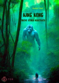 King Kong (eBook, ePUB) - Vari, Autori