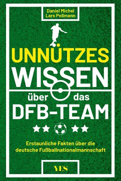 Unnützes Wissen über das DFB-Team - Michel, Daniel