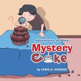 Adventures of Alex: Mystery Cake (eBook, ePUB)