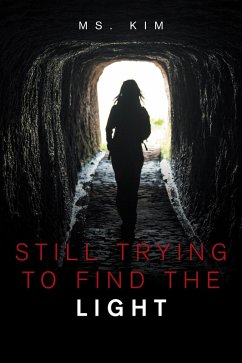 Still Trying to Find the Light (eBook, ePUB)