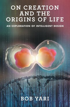 On Creation and the Origins of Life (eBook, ePUB)