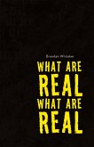 What Are Real What Are Real (eBook, ePUB)