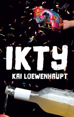 Ikty (eBook, ePUB) - Loewenhaupt, Kai