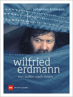 Wilfried Erdmann - von außen nach innen - Erdmann, Johannes
