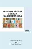 Practical Manual for Detection of Parasites in Feces, Blood and Urine Samples (eBook, ePUB)
