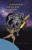 Fighter Healer Shaman (eBook, ePUB)