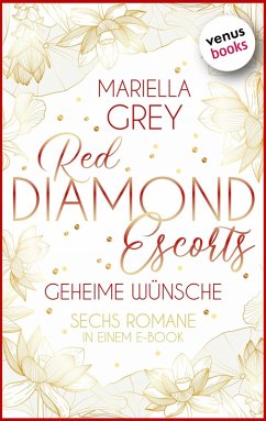 Red Diamond Escorts - Geheime Wünsche (eBook, ePUB) - Grey, Mariella