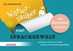 Wörterzauber statt Sprachgewalt. Das Kartenset zum Buch (eBook, PDF)