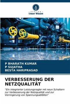 VERBESSERUNG DER NETZQUALITÄT - BHARATH KUMAR, P;Sujatha, P;HARIPRASAD, BESTA