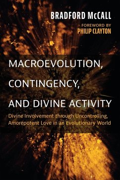 Macroevolution, Contingency, and Divine Activity - McCall, Bradford