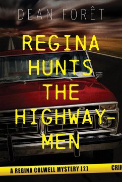 Regina Hunts the Highwaymen - Forêt, Dean