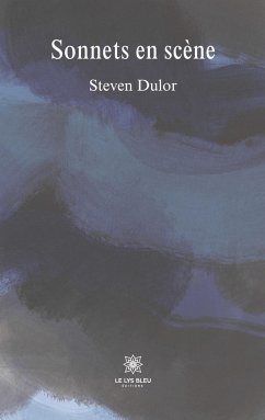 Sonnets en scène - Steven Dulor