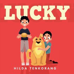 Lucky (eBook, ePUB) - Tenkorang, Hilda