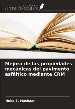 Cover Mejora de las propiedades mecánicas del pavimento asfáltico mediante CRM
