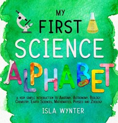My First Science Alphabet - Wynter, Isla