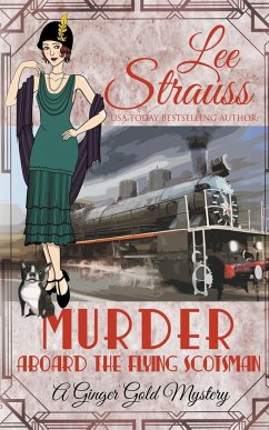 Murder Aboard the Flying Scotsman - Strauss, Lee