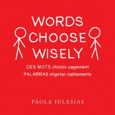 Words Choose Wisely (eBook, ePUB)