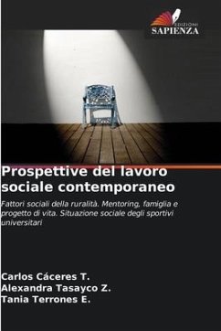 Prospettive del lavoro sociale contemporaneo - Cáceres T., Carlos;Tasayco Z., Alexandra;Terrones E., Tania