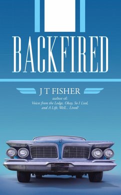 Backfired (eBook, ePUB) - Fisher, J T