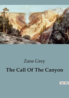 The Call Of The Canyon - Grey, Zane